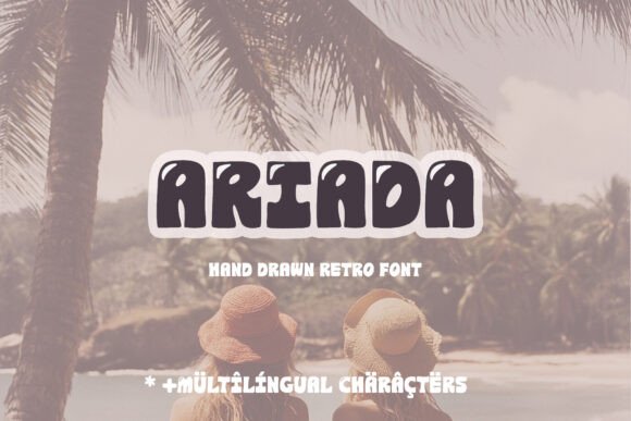 Ariada Font Review: The Retro Groovy Display Typeface
