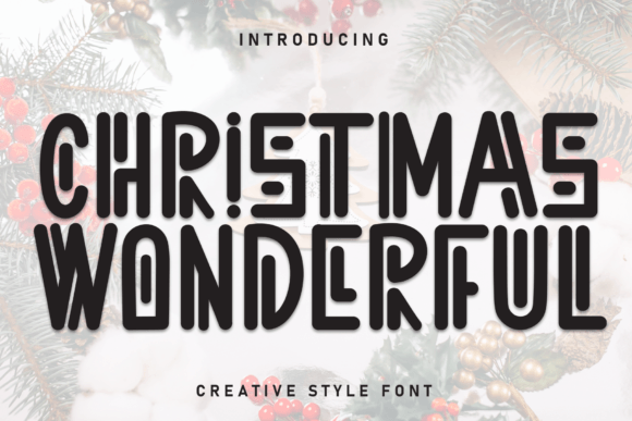 Christmas Wonderful: A Sweet Display Font for Branding