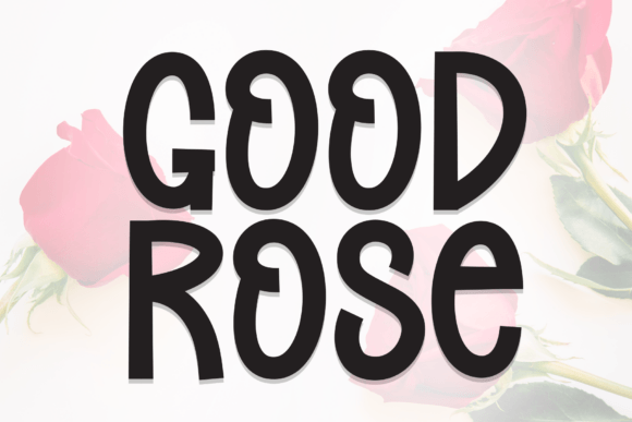 Good Rose: A Charming Handwritten Font for Crafters
