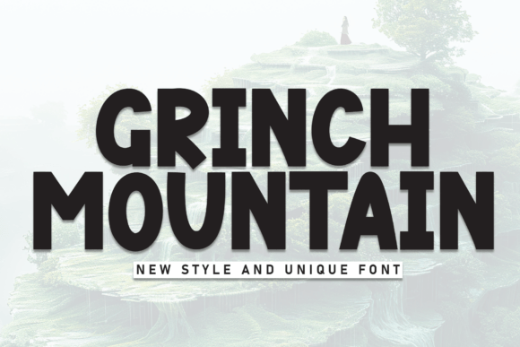 Grinch Mountain: A Whimsical Display Font for Branding