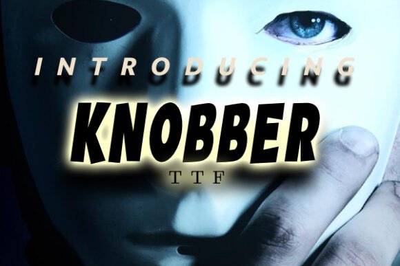Knobber: The Perfect Comic Display Font for Crafters