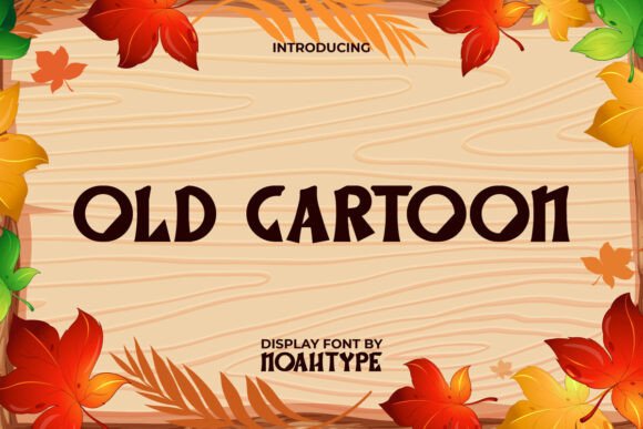 Old Cartoon Font for Playful Display Campaigns