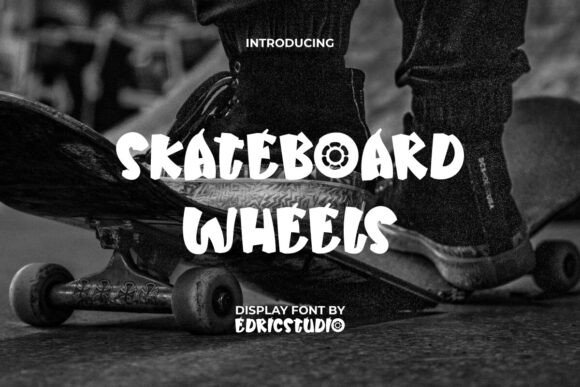 Skateboard Wheels Font for Bold Campaign Headlines