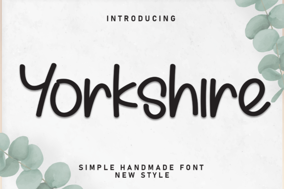 Yorkshire: A Friendly Handwritten Display Font
