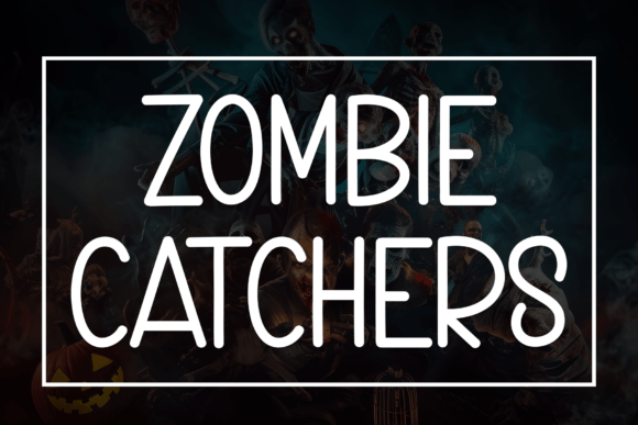Zombie Catchers: The Ultimate Display Font for Spooky Campaigns